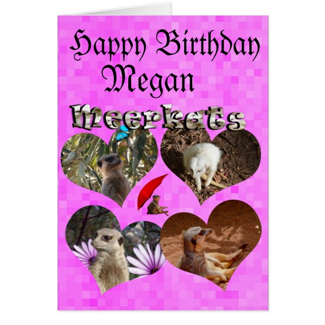 Megan, Happy Birthday Meerkat Birthday Card (Devant)