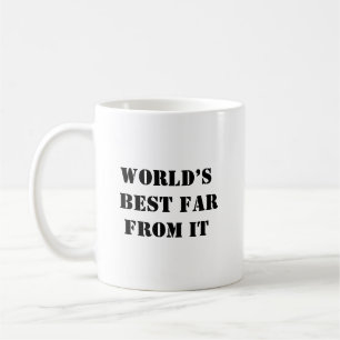 Meilleur du monde loin de ça drôle Mug