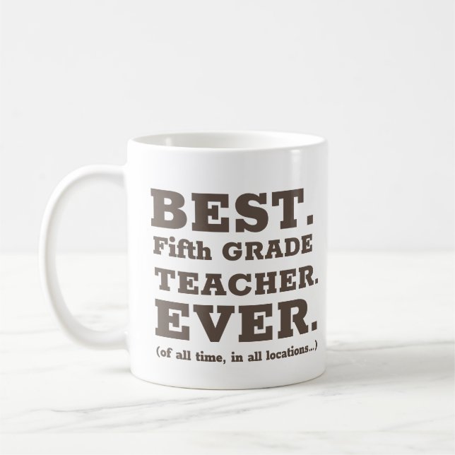 Meilleur Enseignant de 5e année Jamais Café Mug (Gauche)