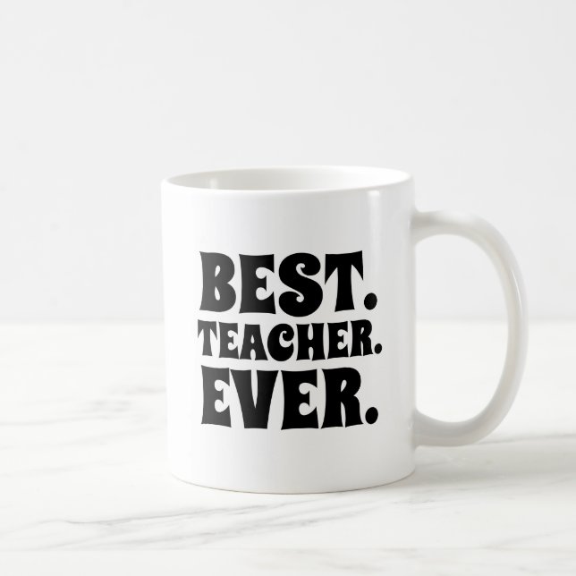 MEILLEUR ENSEIGNANT JAMAIS CAFÉ MUG (Droite)