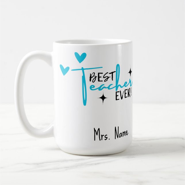 Meilleur Enseignant Jamais Mug - Nom personnalisé  (Gauche)