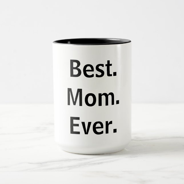 Meilleur. Maman. Jamais. Café Mug (Centre)