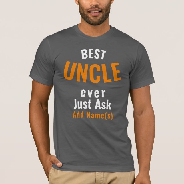 Meilleur Oncle Jamais. Personnaliser T-Shirt (Devant)