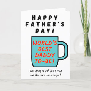 Meilleur papa-à-être au monde - Carte Fête des pèr