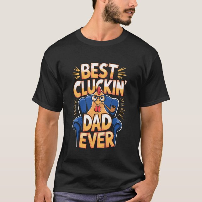 Meilleur Papa Poulet à Claquer T-shirt (Devant)