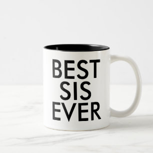 Meilleur Sis Jamais Mug   Soeur idée cadeau