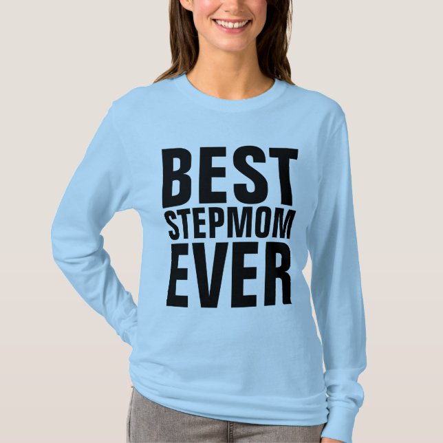 MEILLEUR STÉPMOM JAMAIS T-Shirts (Devant)