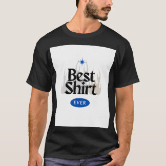 "Meilleur T-shirt jamais en chemise"