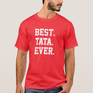 Meilleur. Tata. Jamais. Tshirt