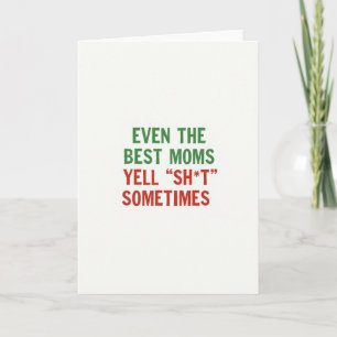 Meilleure Carte Drôle pour Mamans qui Crient