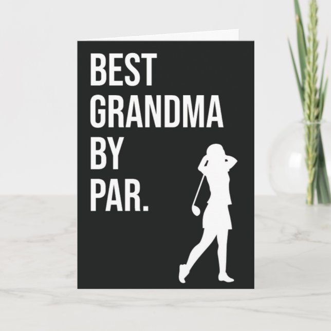 Meilleure Grand-mère par Par Carte de Golf Drôle G (Devant)