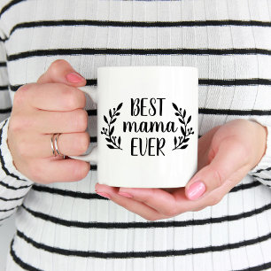 Meilleure Mama Jamais Personnalisé Café Mug