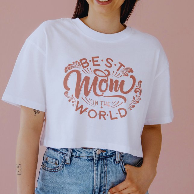 Meilleure maman au monde | T-shirt Fête des Mères (Créateur téléchargé)