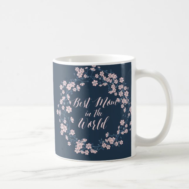 Meilleure Maman Dans La Mug Du Monde En Fleurs Ros (Droite)