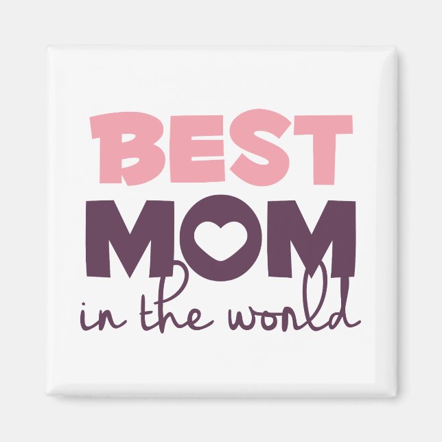 Meilleure maman du monde Fête des mères | Magnet (Devant)