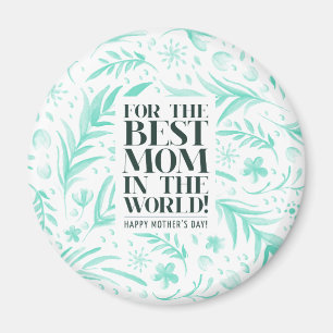 Meilleure maman du monde Fête des mères Magnet