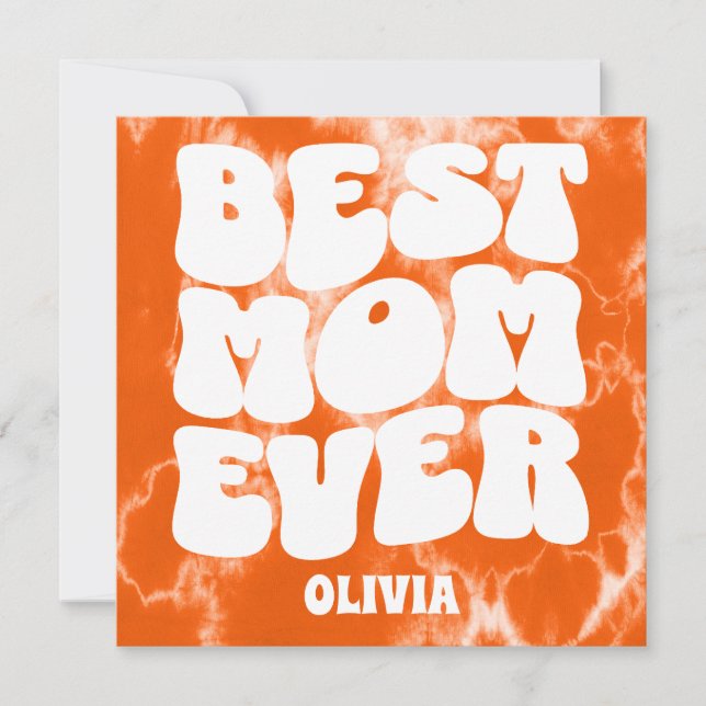 Meilleure maman Ever Orange Tie Dye Carte de la fê (Devant)