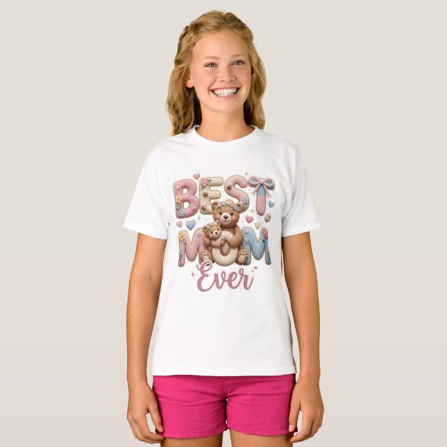 Meilleure Maman Ever Ourson Mignon T-Shirt Fête de (Devant entier)