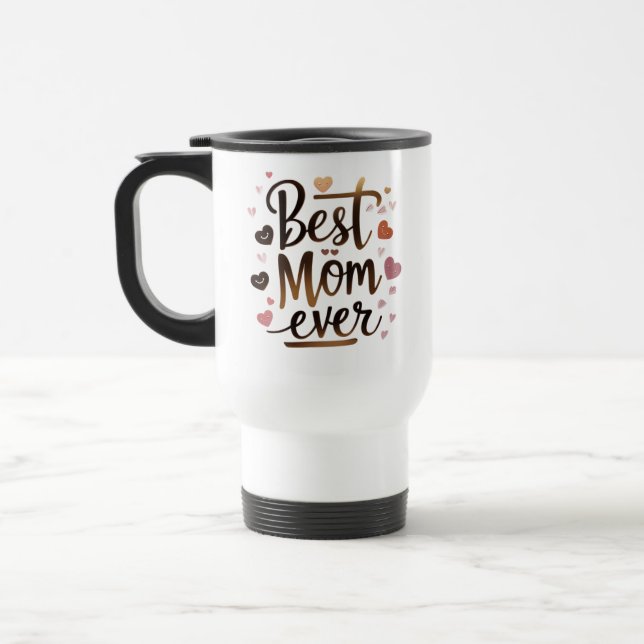 Meilleure Maman Ever – Tasse de Voyage Cœur Mignon (Gauche)