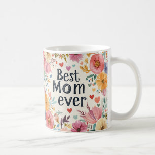 Meilleure maman Jamais fleurie Mère Fête tasse de