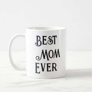Meilleure Maman Jamais Texte Seulement Mug - Nom p