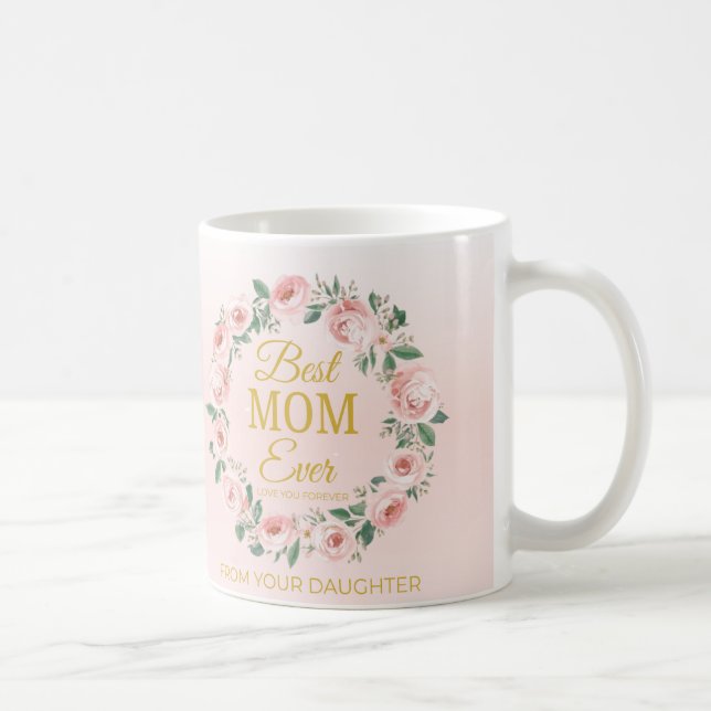 Meilleure maman toujours Mug - cadeau de la fête d (Droite)