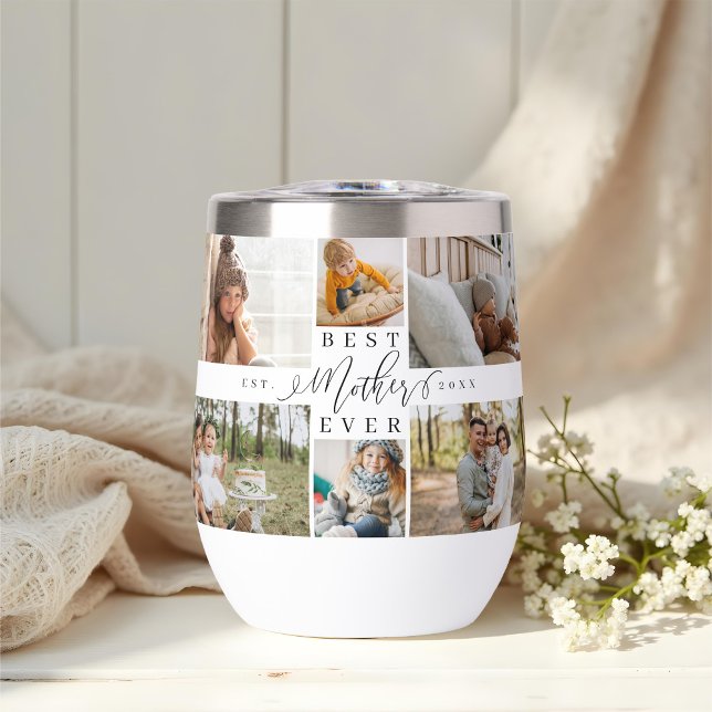 Meilleure Mère Jour des Mères Script Photo Collage (Best Mother Ever Script Mother's Day Photo Collage Thermal Wine Tumbler)