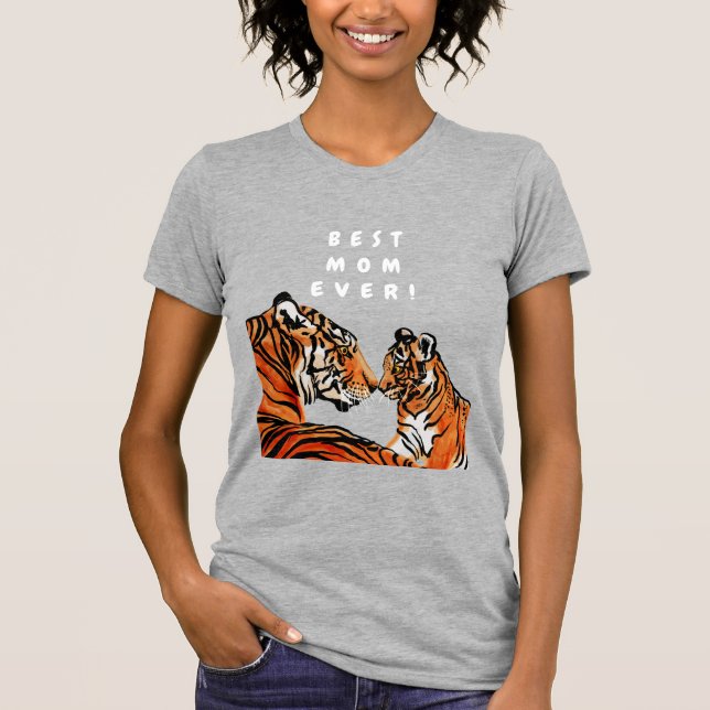 MEILLEURE MOM JAMAIS, Tiger maman T-Shirt (Devant)