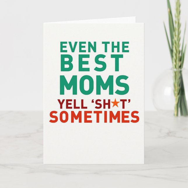 Meilleures mamans le disent parfois carte (Devant)
