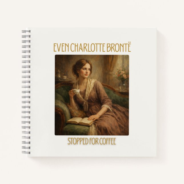 Même Charlotte Brontë S'est Arrêtée pour un Cahier (Devant)