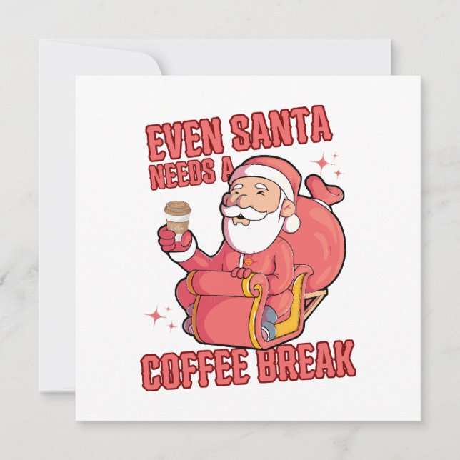 Même le Père Noël a besoin d'une pause-café (Devant)