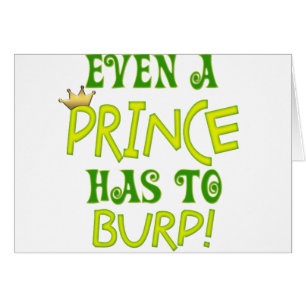 Même un prince Burps