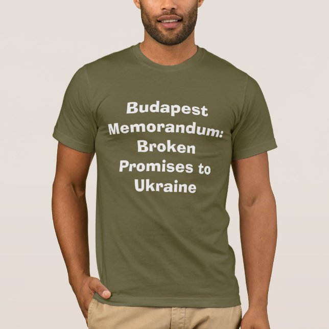 Mémorandum de Budapest 1994 T-Shirt – Promesses no (Devant)