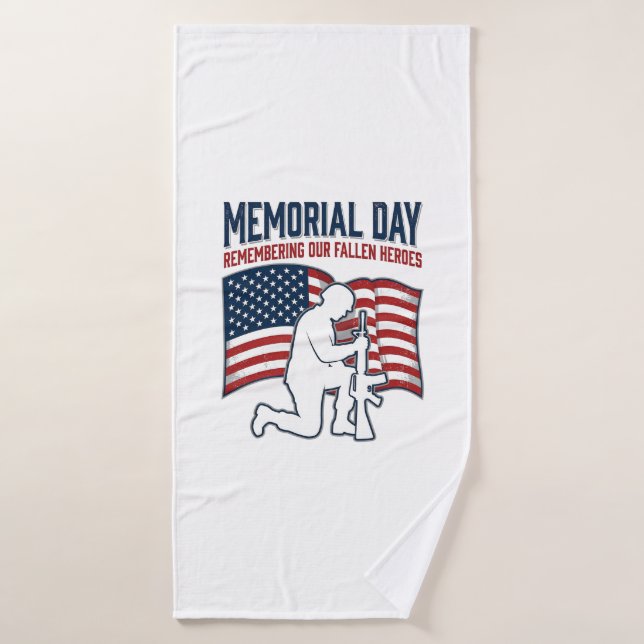 Memorial Day Fallen Heroes Patriotic Soldier Shirt (Serviette de bain)