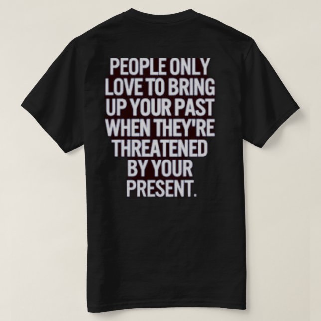 Menacer par ton t-shirt présent (Design dos)