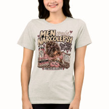 Ménopause Narcolepsie en Tshirt Beige
