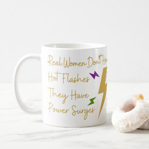 Ménopause Power Mug Pannes d'alimentation non pa