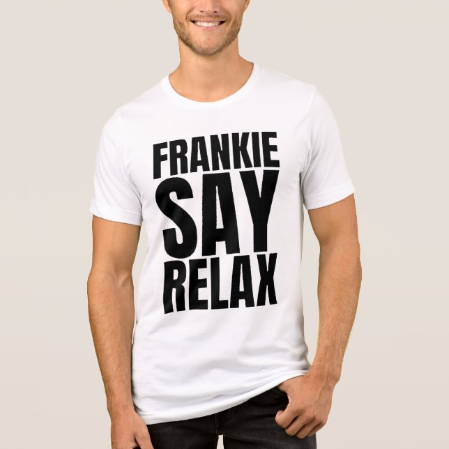 Men's Frankie Say Relax Tshirt (Recto)