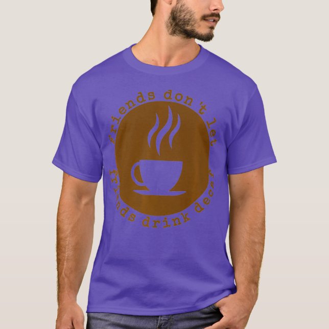 Mens Funny Decaf tshirt Café Lover Cadeau Funny (Devant)