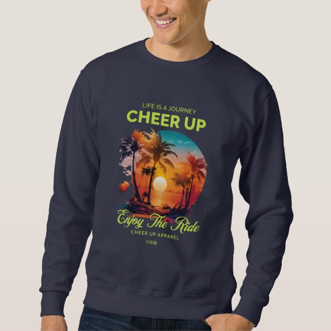 MEN'S LIFE'S JOURNEY CHEER UP SWEATSHIRT  (Devant)