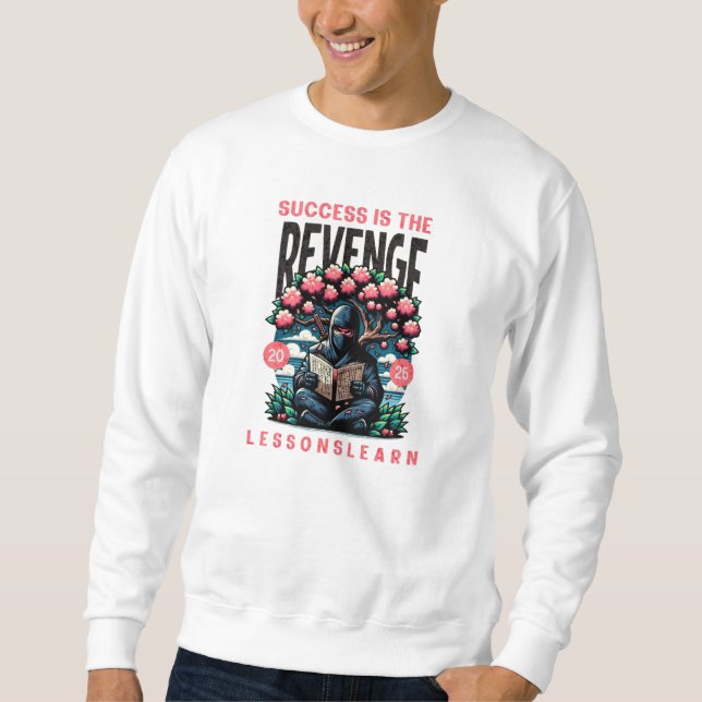 MEN'S SUCCESS REVENGE LESSONS LEARN SWEATSHIRT  (Devant)
