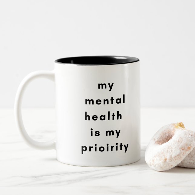 Mental Health First Motivational Mug for SelfLove (Avec donut)