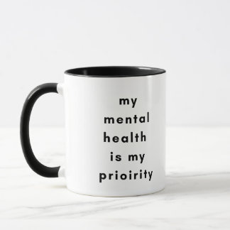 Mental Health First Motivational Mug for SelfLove
