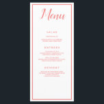 Menu Coral and White Classic<br><div class="desc">Menu classique corail et blanc, ce menu de réception de mariage dispose d'un bel arrière - plan blanc avec une police de corail. Avec "Menu" en haut avec une police de corail cursive, toutes vos informations sont imprimées dans une police de corail élégante sur un arrière - plan blanc. Customisez...</div>