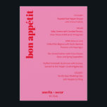 Menu Custom Bright Bold Pink and Red Modern Wedding<br><div class="desc">This menu features a bold pink backdrop with modern red typography for a bright, contemporary look. The vertical “bon appétit” adds a stylish graphic element while keeping the layout clean and easy to read. Personalize the wording to match your dinner service and wedding details. A fun, modern choice for couples...</div>