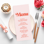 Menu Mariage De Typographie Moderne Retro Rose Et Orang<br><div class="desc">Choisissez notre design moderne Retro Pink and Orange Typography Mariage. Si vous souhaitez modifier le style de police, la couleur ou le placement du texte, cliquez simplement sur le bouton "Customiser plus". Si vous avez besoin de mon design sur une autre taille ou avez besoin d'aide pour votre design, n'hésitez...</div>
