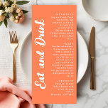 Menu Modern Coral Orange Eat and Drink Wedding<br><div class="desc">The modern coral orange wedding menu cards feature a bold coral orange color paired with a clean and modern layout. The design is simple, stylish, and easy to read, making it perfect for contemporary wedding tables. The warm coral orange tone adds energy and elegance to the table setting. The minimalist...</div>
