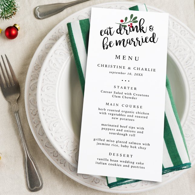 Menu Noces Manger Boire et se Marier Baies de Noël (Eat Drink & Be Married this Holiday Season!)