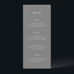 Menu Simple Élégant Mariage Gris<br><div class="desc">Menu de mariage moderne avec un design simple combinant une police sans empattement contemporaine,  un script d'écriture élégant et une police italique.</div>