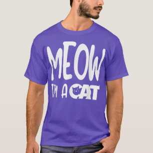 Meow I'm A Cat Halloween Costume T-Shirt